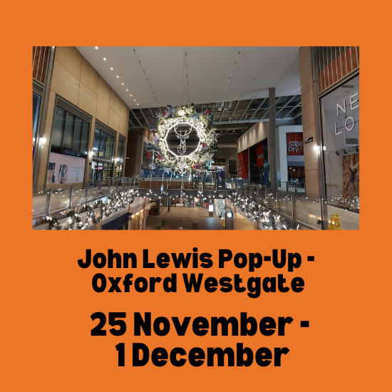 John Lewis Pop-Up - Oxford Westage