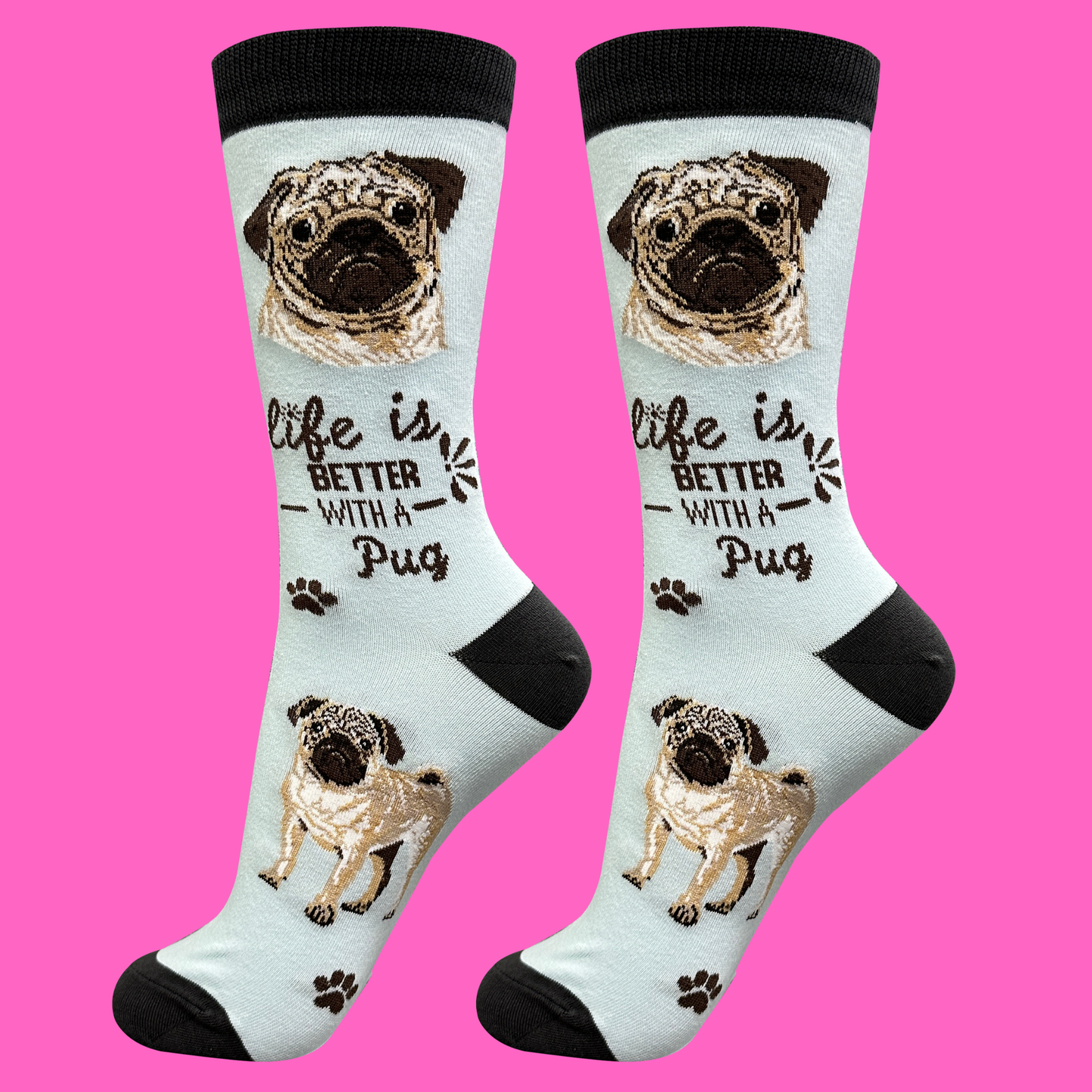 Life is Better with a Pug Socks