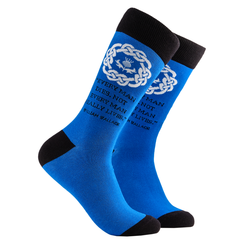 Scottish Socks - William Wallace. A pair of socks depicting a quote from William Wallace. Blue legs, black cuff, heel and toe.